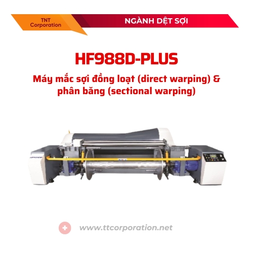 HF988D-PLUS - MÁY MẮC SỢI ĐỒNG LOẠT (DIRECT WARPING) & PHÂN BĂNG (SECTIONAL WARPING)